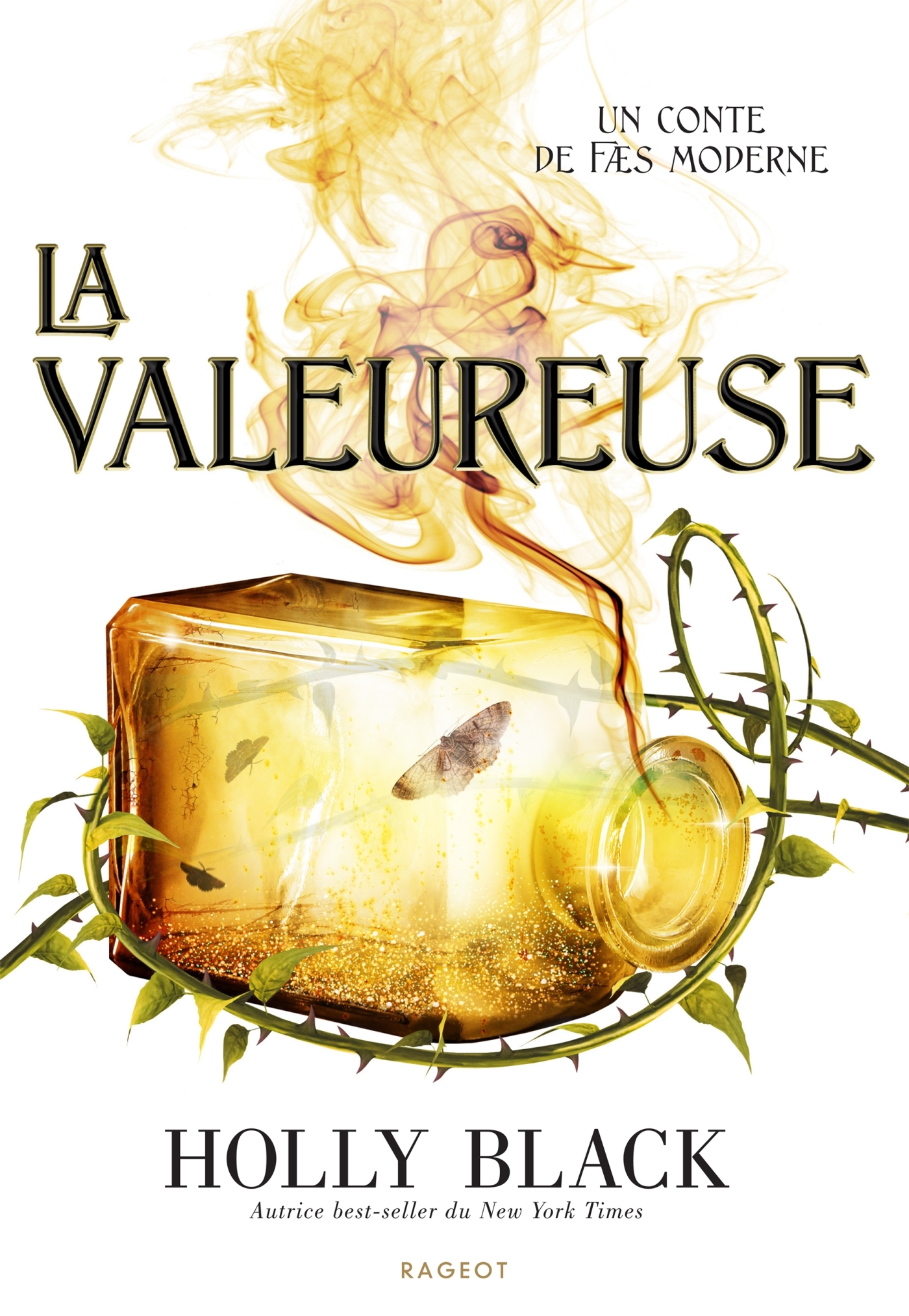 La Valeureuse - Holly Black - RAGEOT