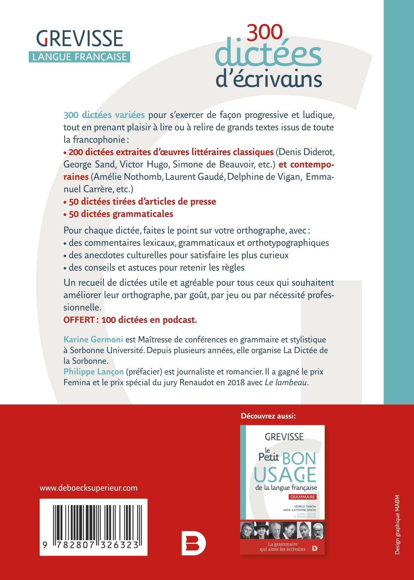 300 dictées d’écrivains - André Goosse, Maurice Grevisse, Karine Germoni, Philippe Lancon - DE BOECK SUP
