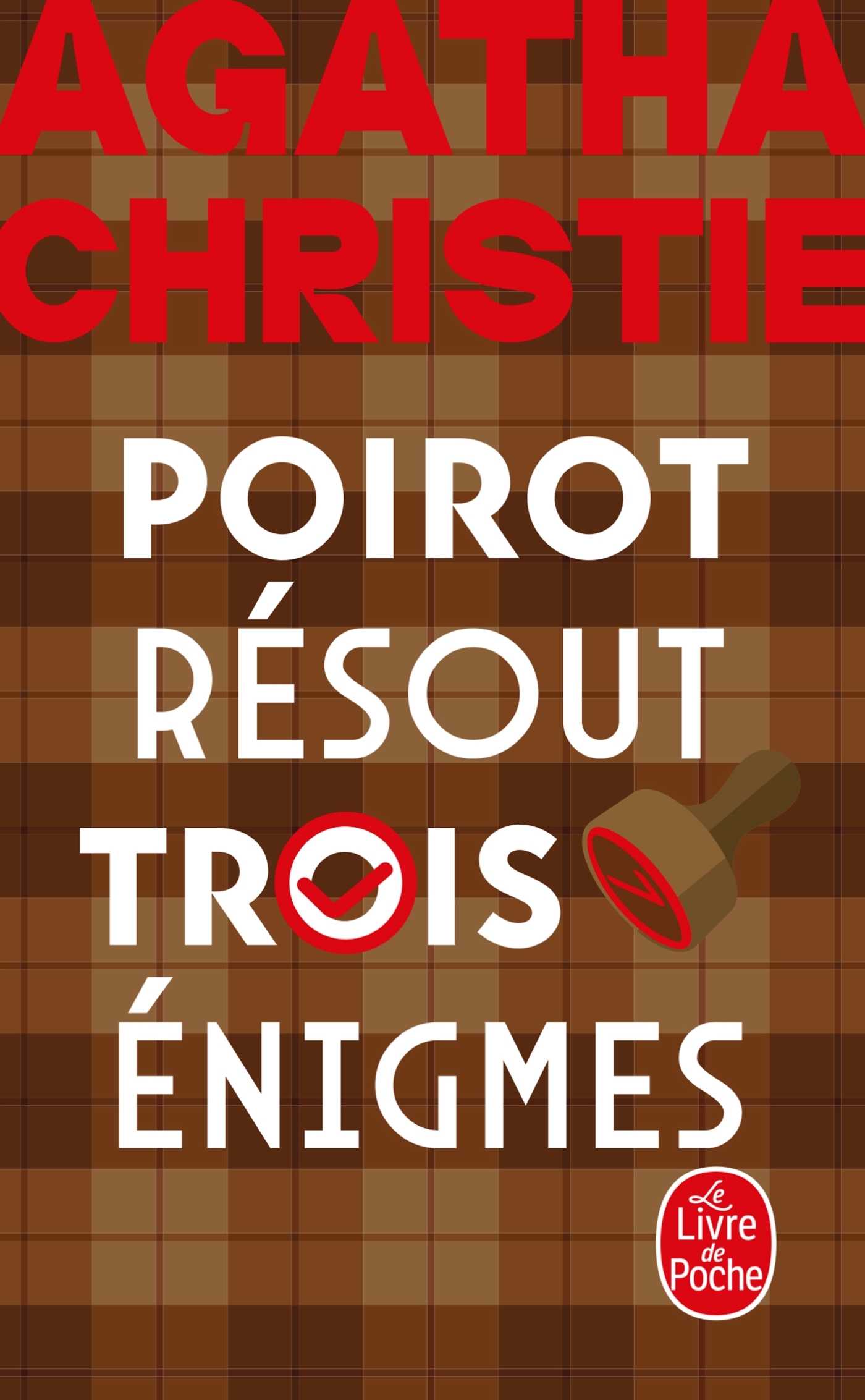 Poirot résout trois énigmes (Nouvelle traduction révisée) - Agatha Christie - LGF