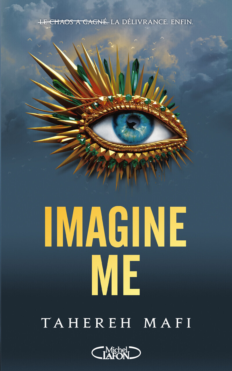 Imagine Me - Édition brochée - Tome 3 Saison 2 - Tahereh Mafi, Philippe Mothe - MICHEL LAFON