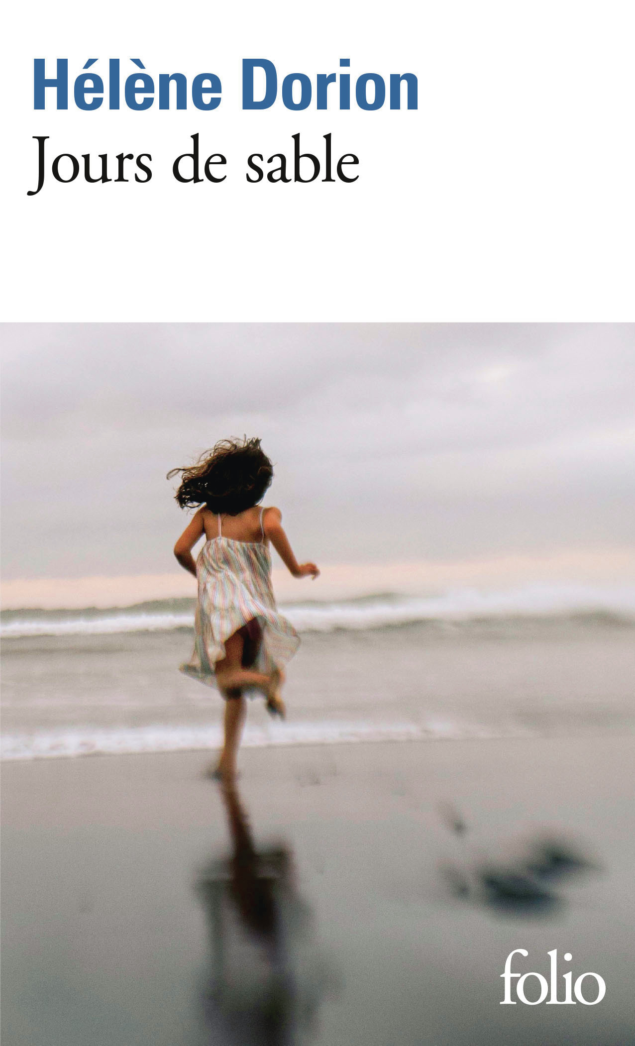 Jours de sable - Hélène Dorion - FOLIO