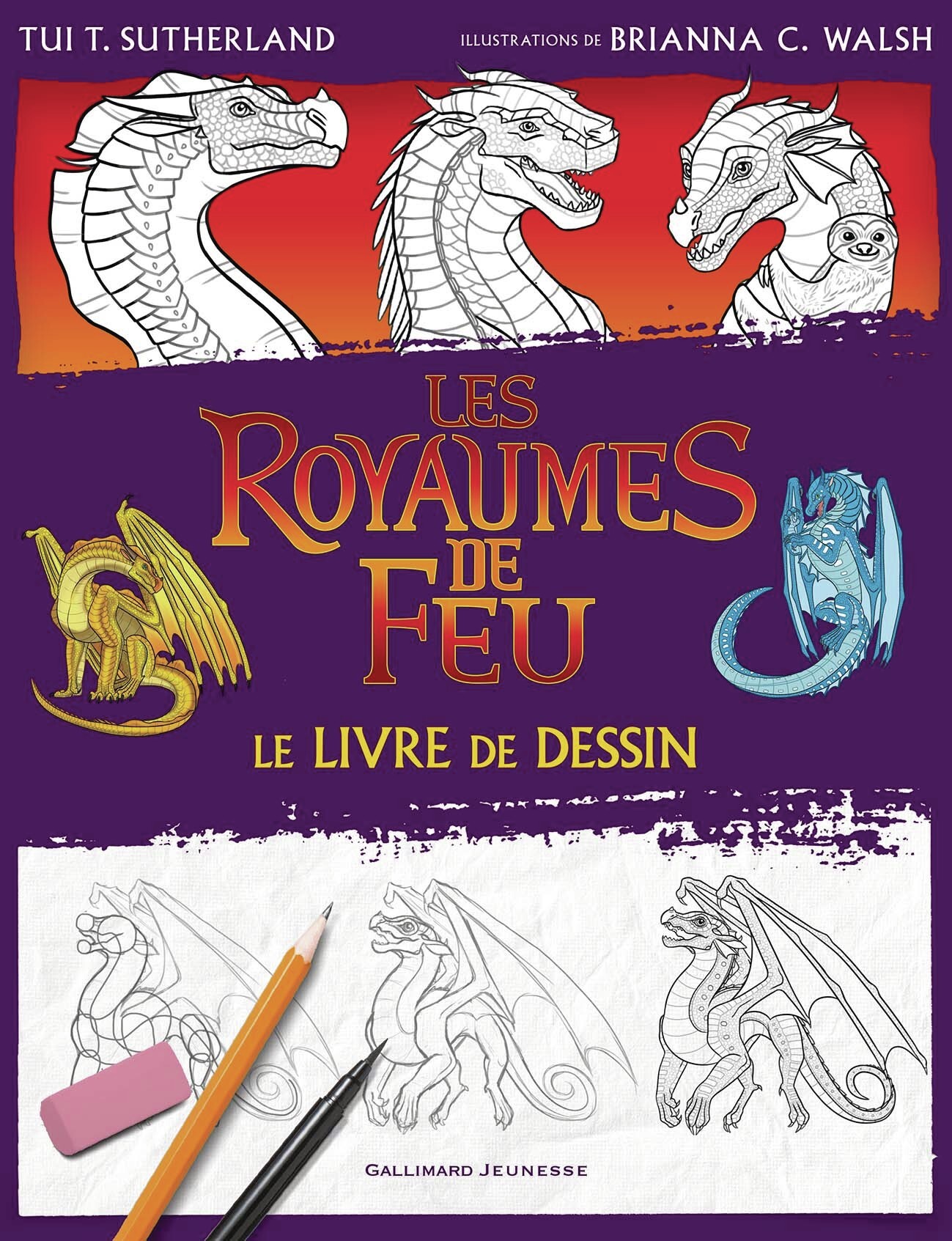 Les Royaumes de Feu - Le Livre de dessin officiel -  Collectif - GALLIMARD JEUNE