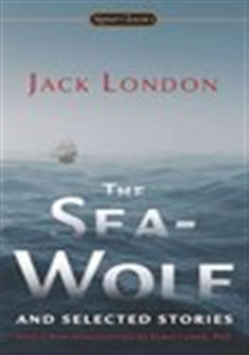 SEA-WOLF AND SELECTED STORIES -  London, Jack, Jack London - RANDOM HOUSE US