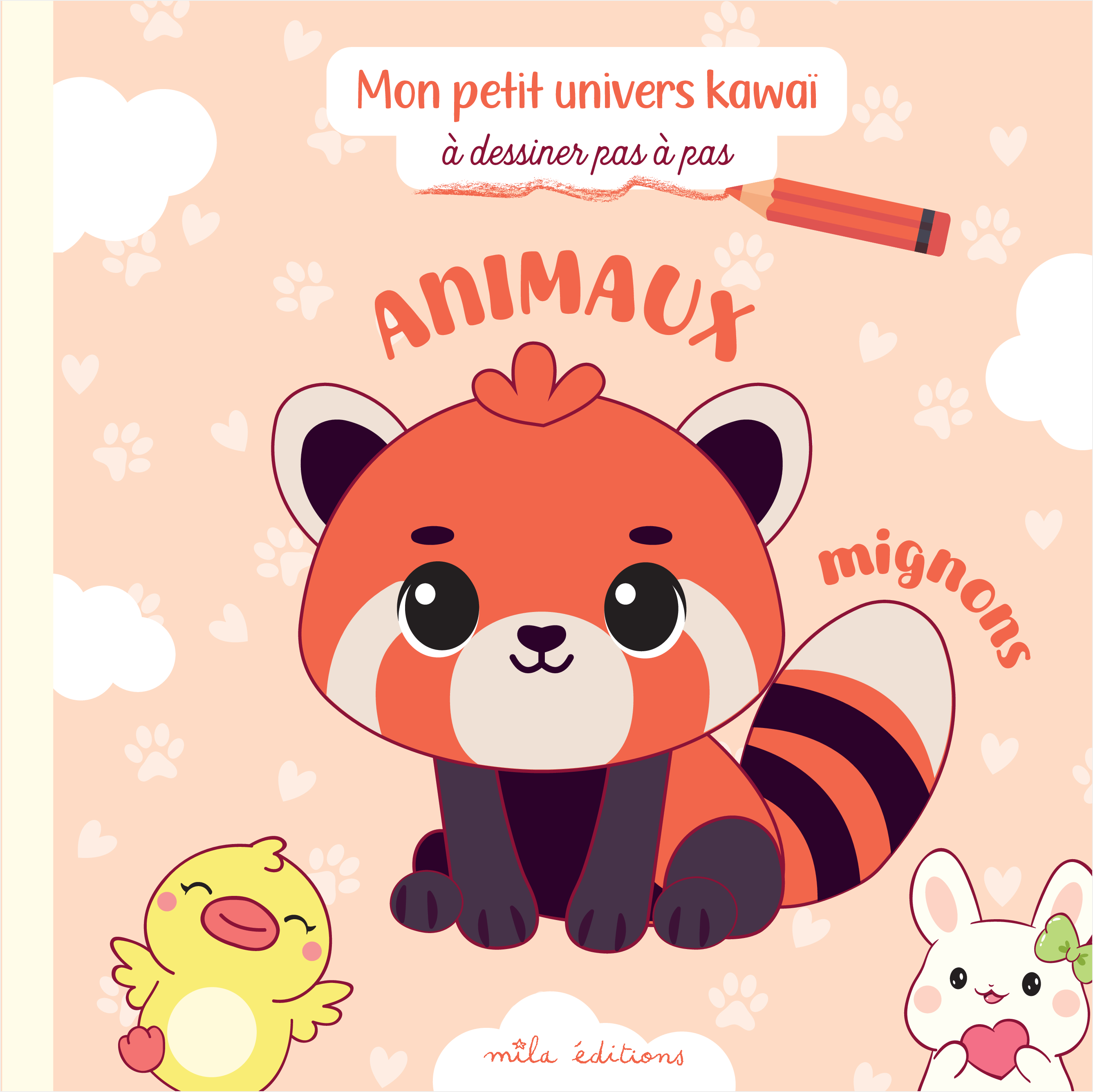 ANIMAUX MIGNONS - À DESSINER PAS À PAS -  Collectif - MILA