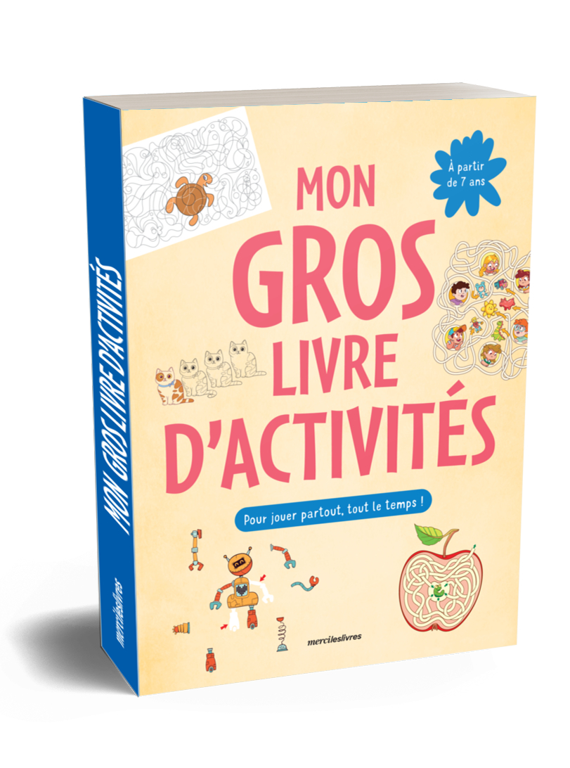 MON GROS LIVRE D'ACTIVITÉS - 7-9 ANS -  Collectif - MERCILESLIVRES