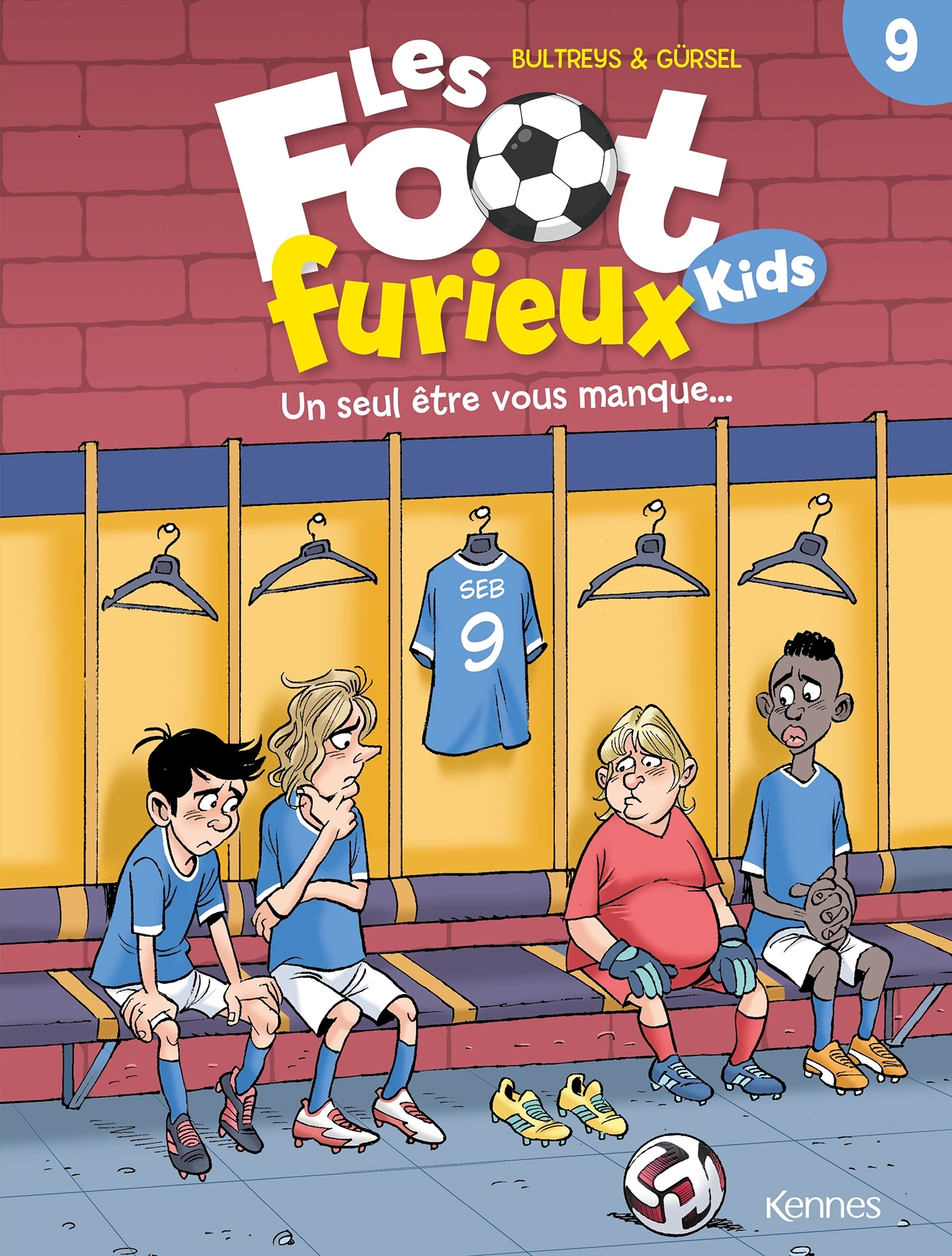 LES FOOT FURIEUX KIDS T09 - Daniel Bultreys, Gurcan Gursel - KENNES LES 3 AS