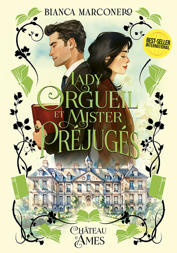 LADY ORGUEIL ET MISTER PRÉJUGÉS - Bianca Marconero - CHATEAU AMES
