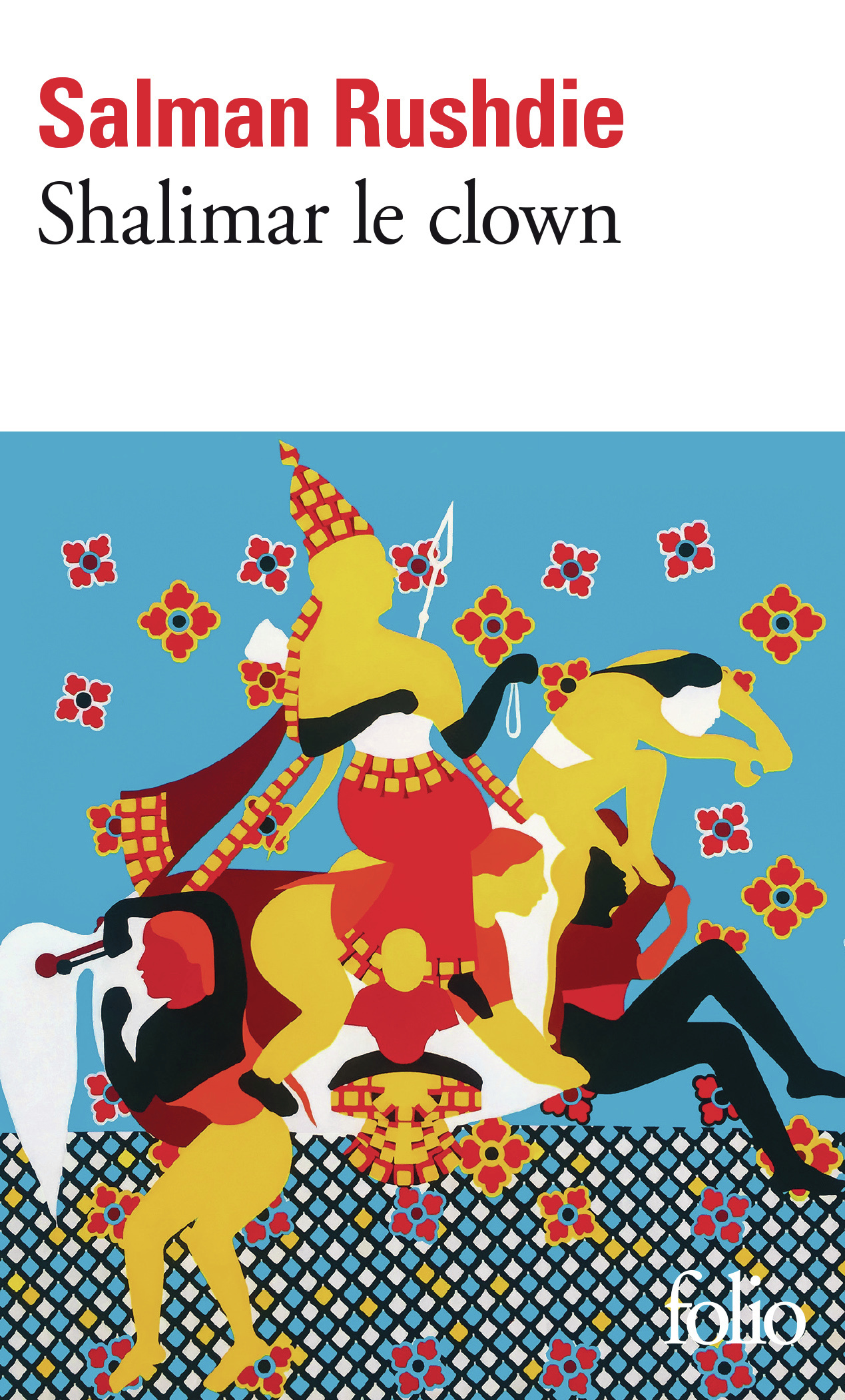 Shalimar le clown - Salman Rushdie,  Claro - FOLIO