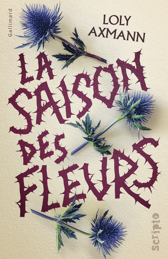 La saison des fleurs - Loly Axmann - GALLIMARD JEUNE