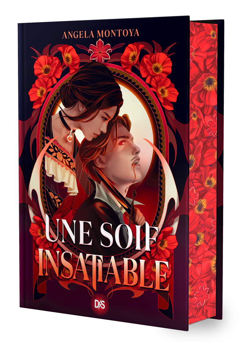 Une soif insatiable (relié collector) - Angela Montoya, Pierre-Paul Durastanti - DS DE SAXUS