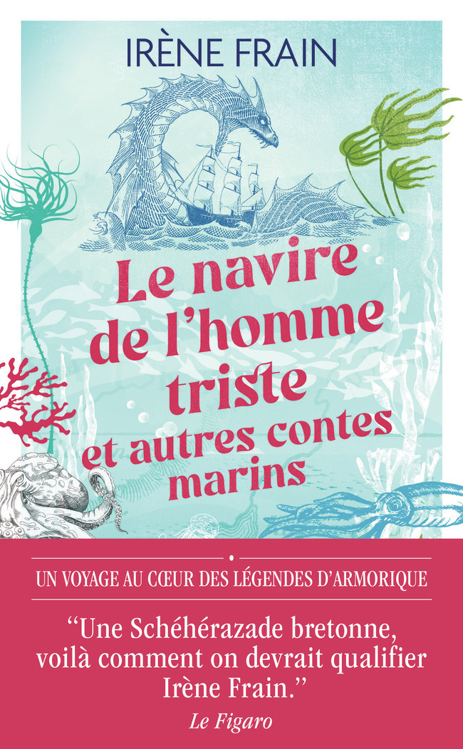 Le navire de l'homme triste et autres contes marins - Irène Frain - J'AI LU