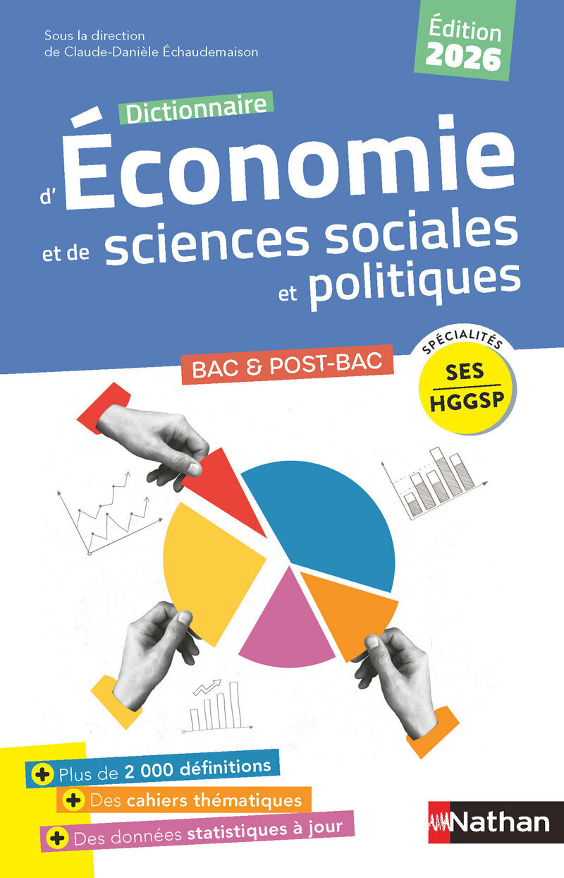 Dictionnaire d'économie et de sciences sociales et politiques - Edition 2026 - Claude-Danièle Échaudemaison, Franck Bazureau, Serge Bosc, Jean-Pierre Cendron, Renaud Chartoire, Jean-Pierre FAUGÈRE, Olivier Leblanc, Gaëlle Joubert-Mellet, Robert Soin, Bern