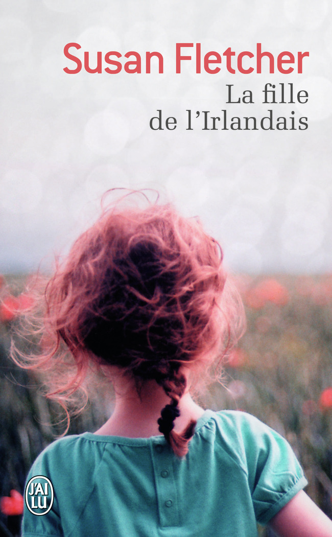 La fille de l'Irlandais - Susan Fletcher, Marie-Claire Pasquier - J'AI LU
