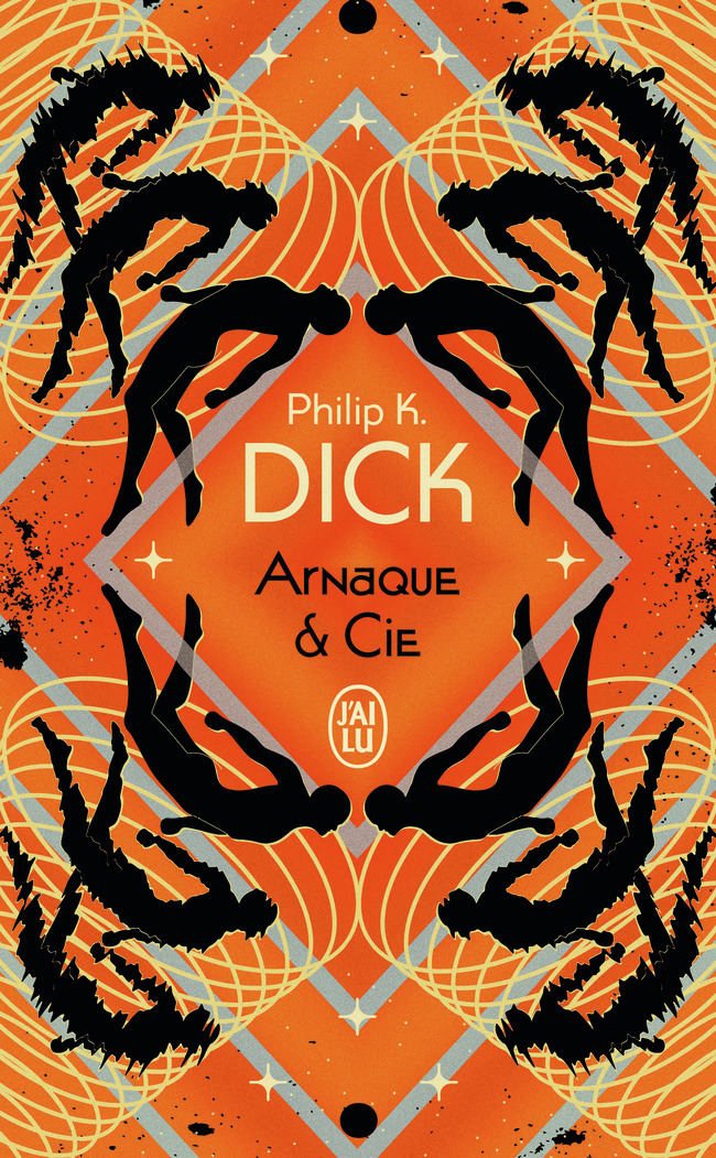 Arnaque & Cie - Philip K. Dick, Paul Williams, Henry-Luc Planchat - J'AI LU