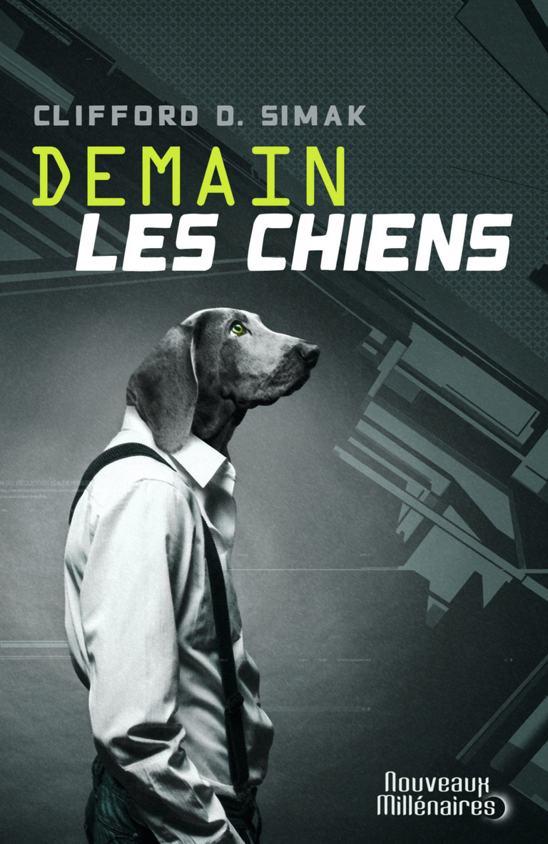 Demain les chiens - Clifford Donald Simak, Pierre-Paul Durastanti - J'AI LU