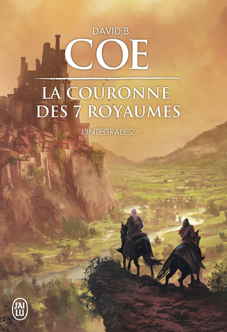 La couronne des 7 royaumes - David B. Coe, Sophie Troubac - J'AI LU