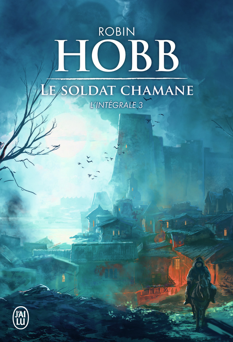 Le Soldat chamane - Robin Hobb, Arnaud Mousnier-Lompré - J'AI LU