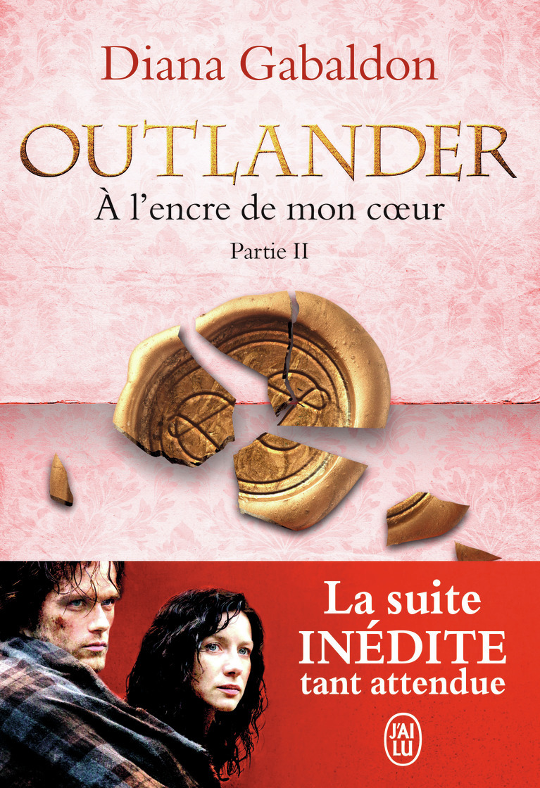 À l'encre de mon coeur - Diana Gabaldon, Philippe Safavi - J'AI LU