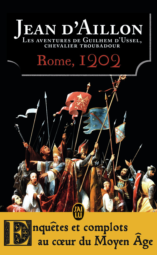 Rome, 1202 - Jean d' Aillon - J'AI LU