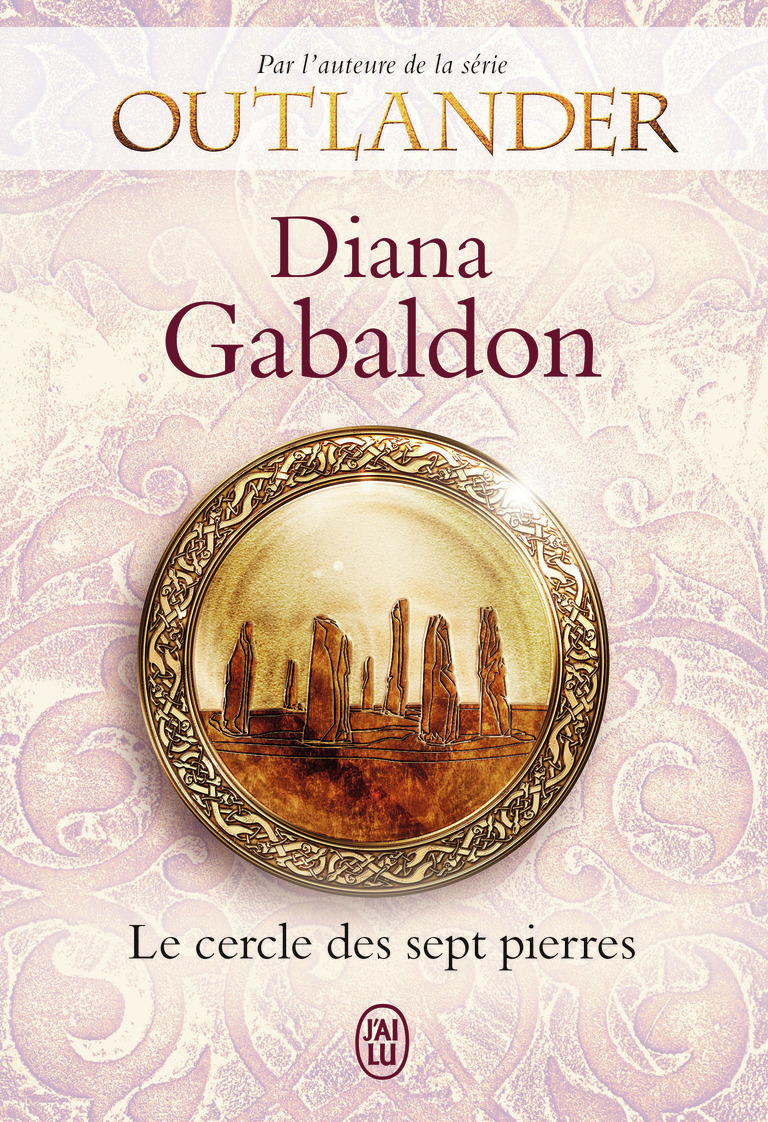 Le cercle des sept pierres - Diana Gabaldon, Benjamin Kuntzer, Philippe Safavi - J'AI LU