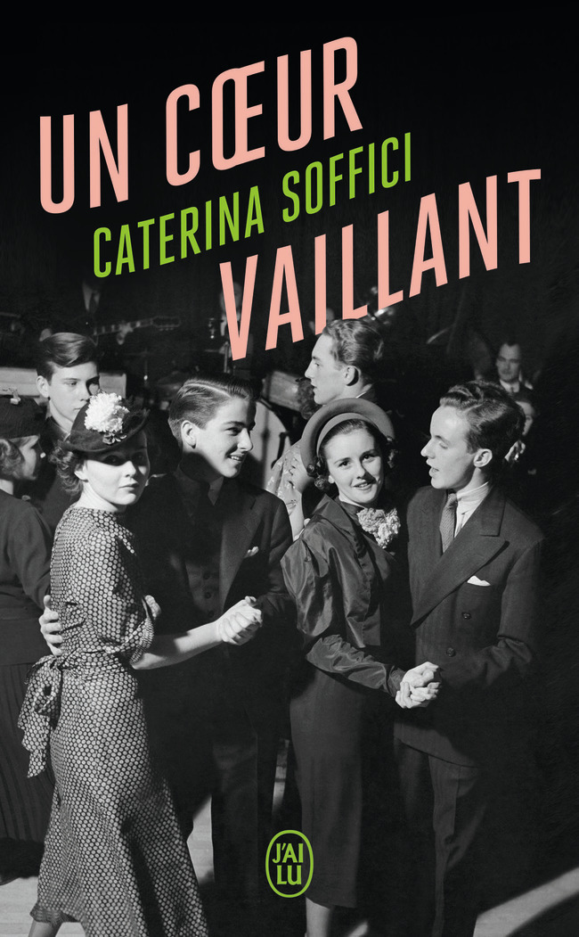 Un coeur vaillant - Caterina Soffici, Anaïs Bouteille-Bokobza - J'AI LU