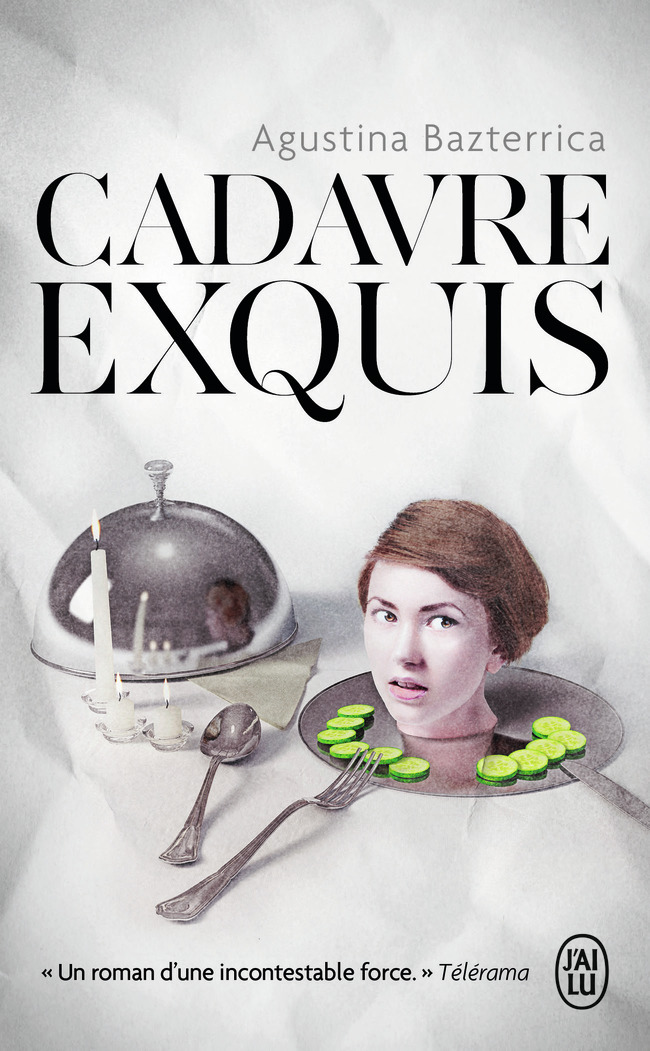 Cadavre exquis - Agustina Bazterrica, Margot Nguyen Béraud - J'AI LU