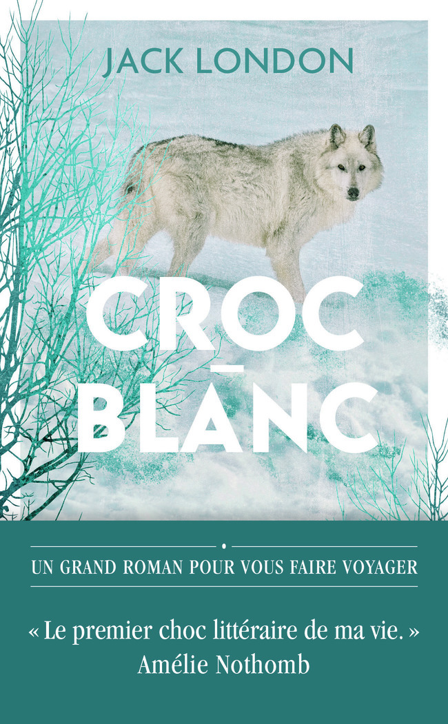 Croc-Blanc - Jack London - J'AI LU