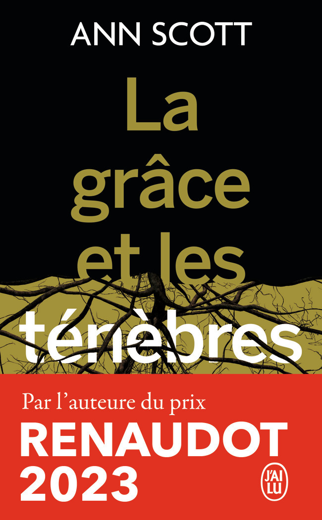 La grâce et les ténèbres - Ann Scott - J'AI LU