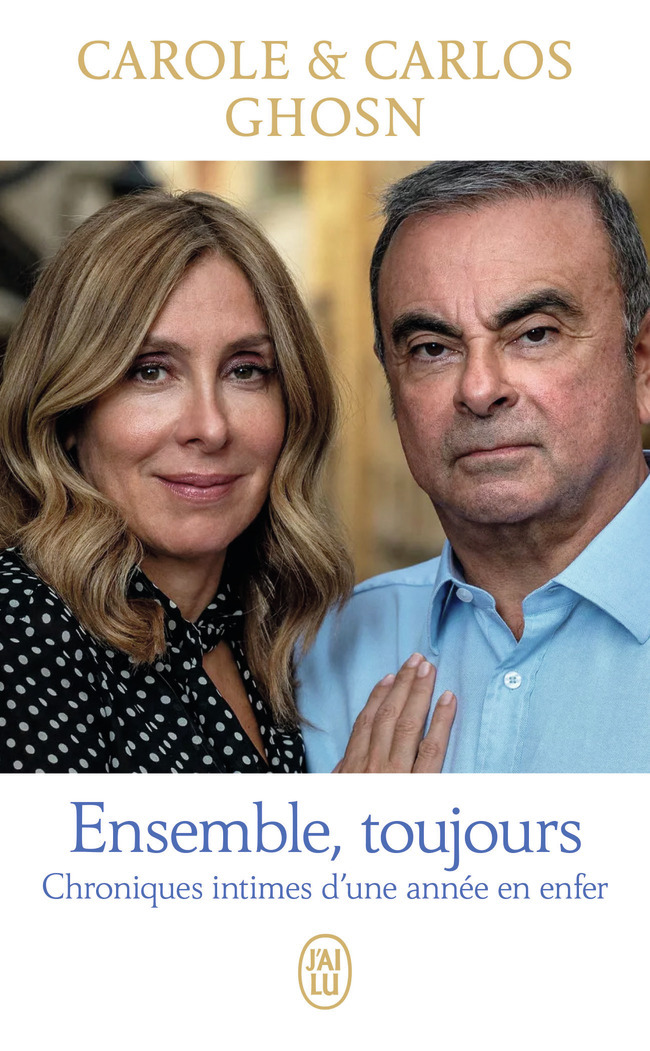 Ensemble, toujours - Carlos Ghosn, Carole Ghosn - J'AI LU