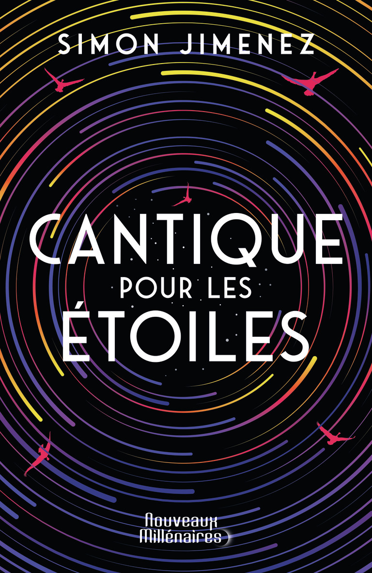 Cantique pour les étoiles - Simon Jimenez, Benoît Domis - J'AI LU
