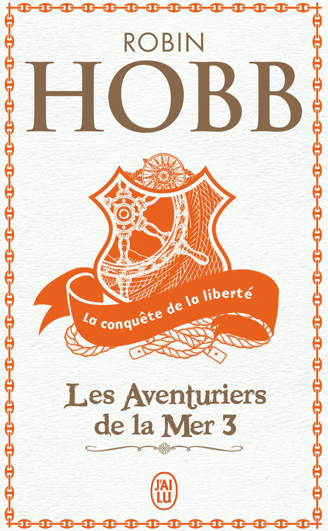 La conquête de la liberté - Robin Hobb, Arnaud Mousnier-Lompré - J'AI LU