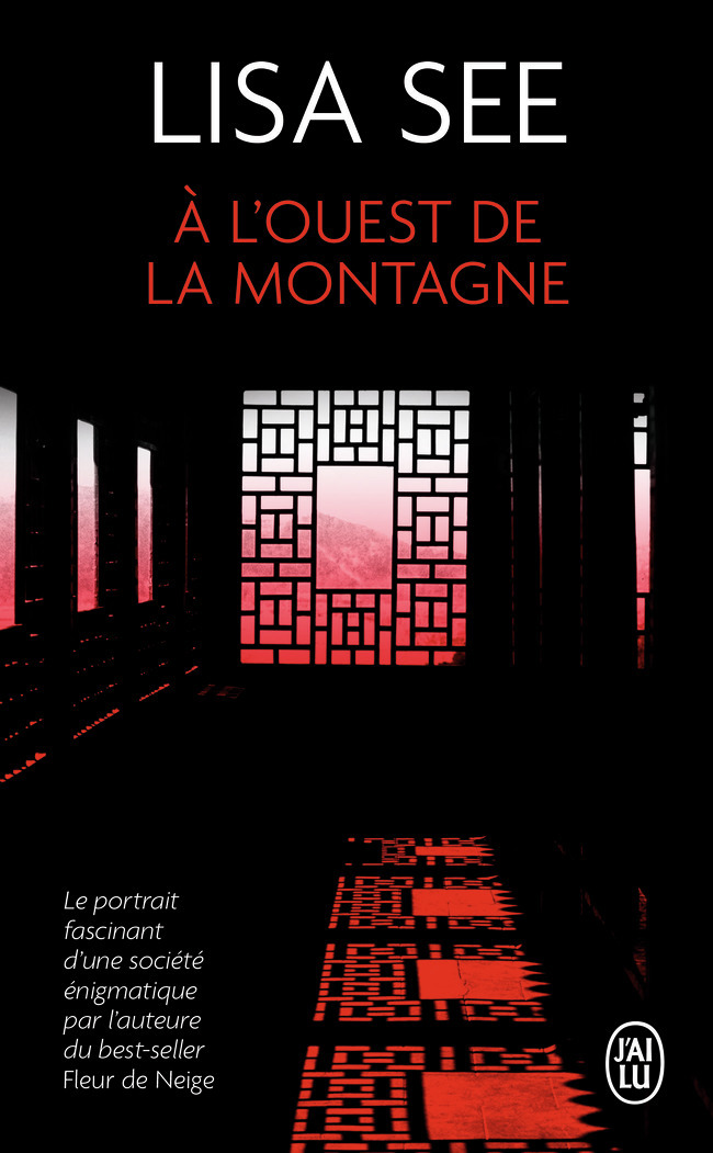 À l'ouest de la montagne - Lisa See, Fabienne Gondrand - J'AI LU