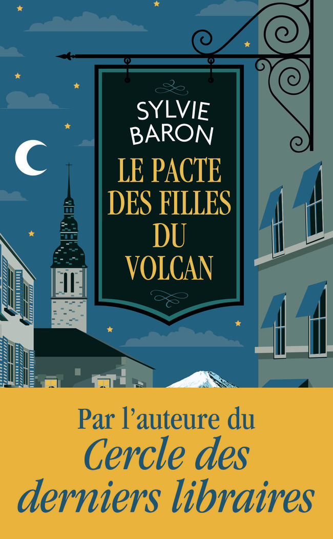 Le pacte des filles du volcan - Sylvie Baron - J'AI LU