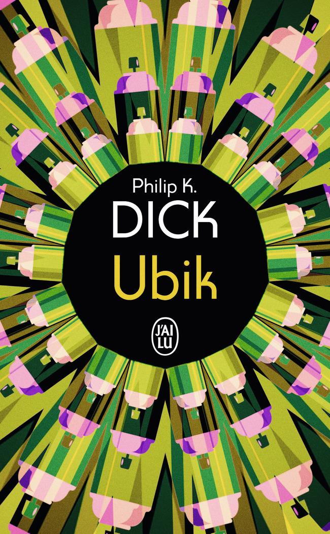 Ubik - Philip K. Dick, Hélène Collon - J'AI LU