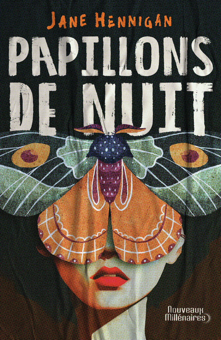 Papillons de nuit - Jane Hennigan, Gilles Goullet - J'AI LU