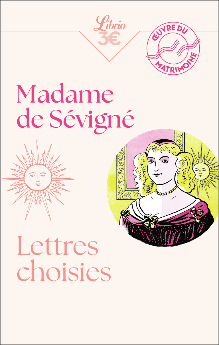 Lettres choisies -  MADAME DE SEVIGNE, François Peggy - J'AI LU
