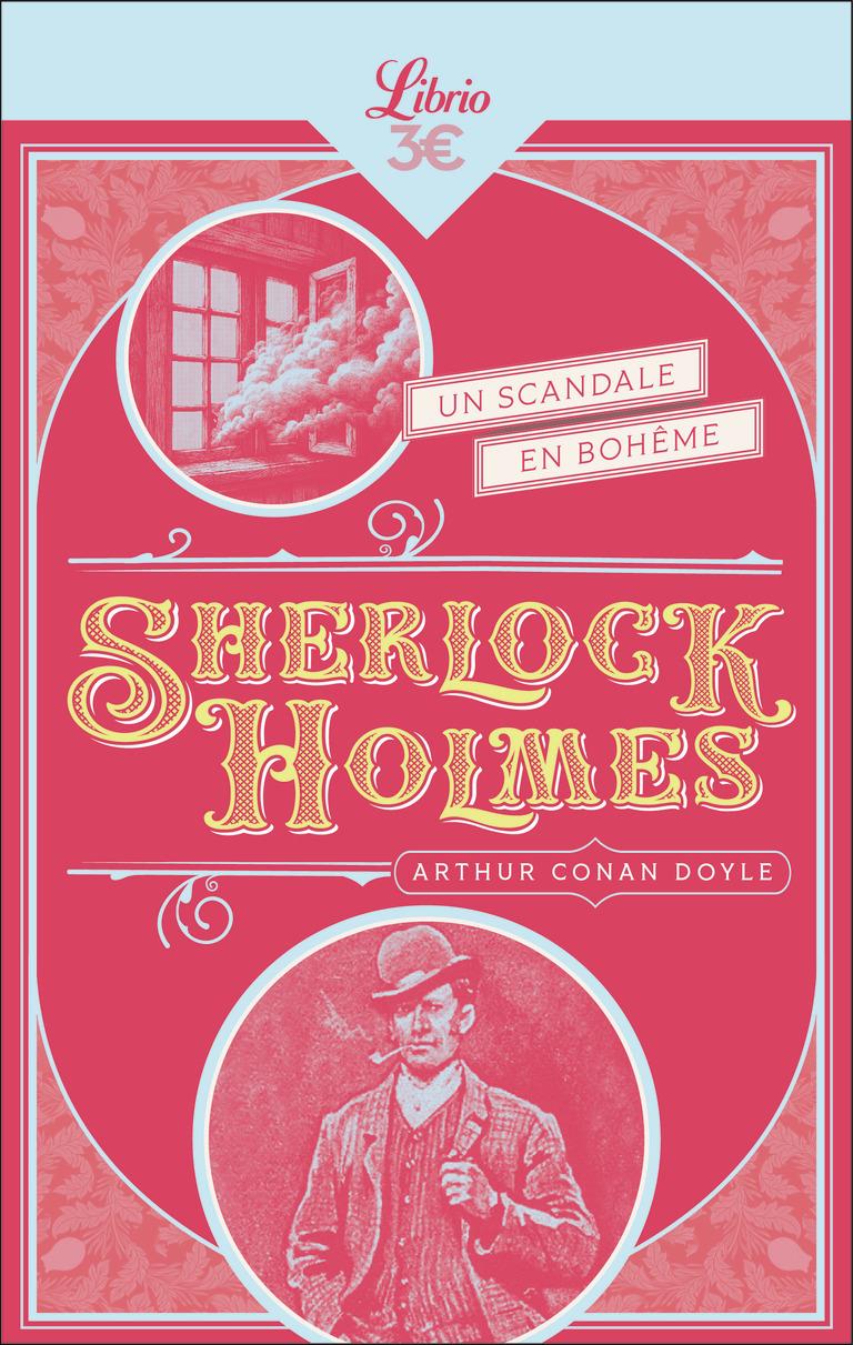 Sherlock Holmes - Un scandale en Bohême - Arthur Conan Doyle, Michel Le Houbie, Louis Chantemèle, René LECUYER, Lucien Maricourt - J'AI LU
