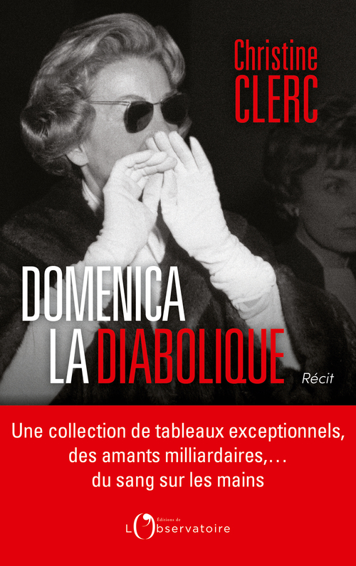 Domenica la diabolique - Christine Clerc - L'OBSERVATOIRE