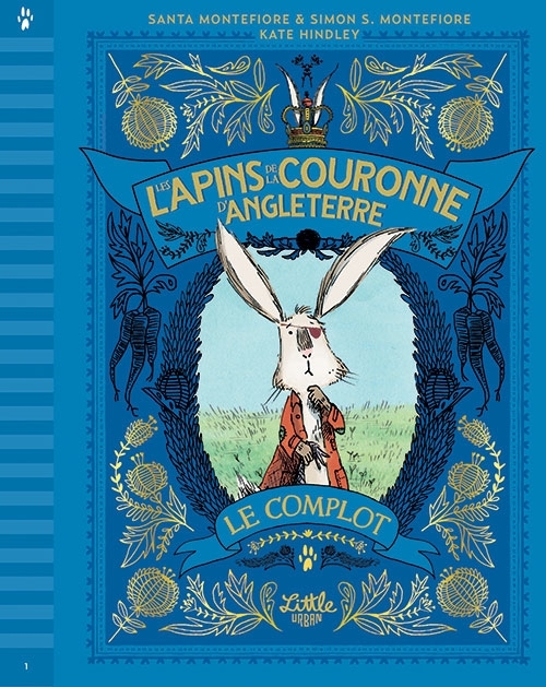 Les lapins de la couronne d'Angleterre - Le complot -  Montefiore Santa,  Montefiore Simon Sebag,  Hindley Kate - LITTLE URBAN