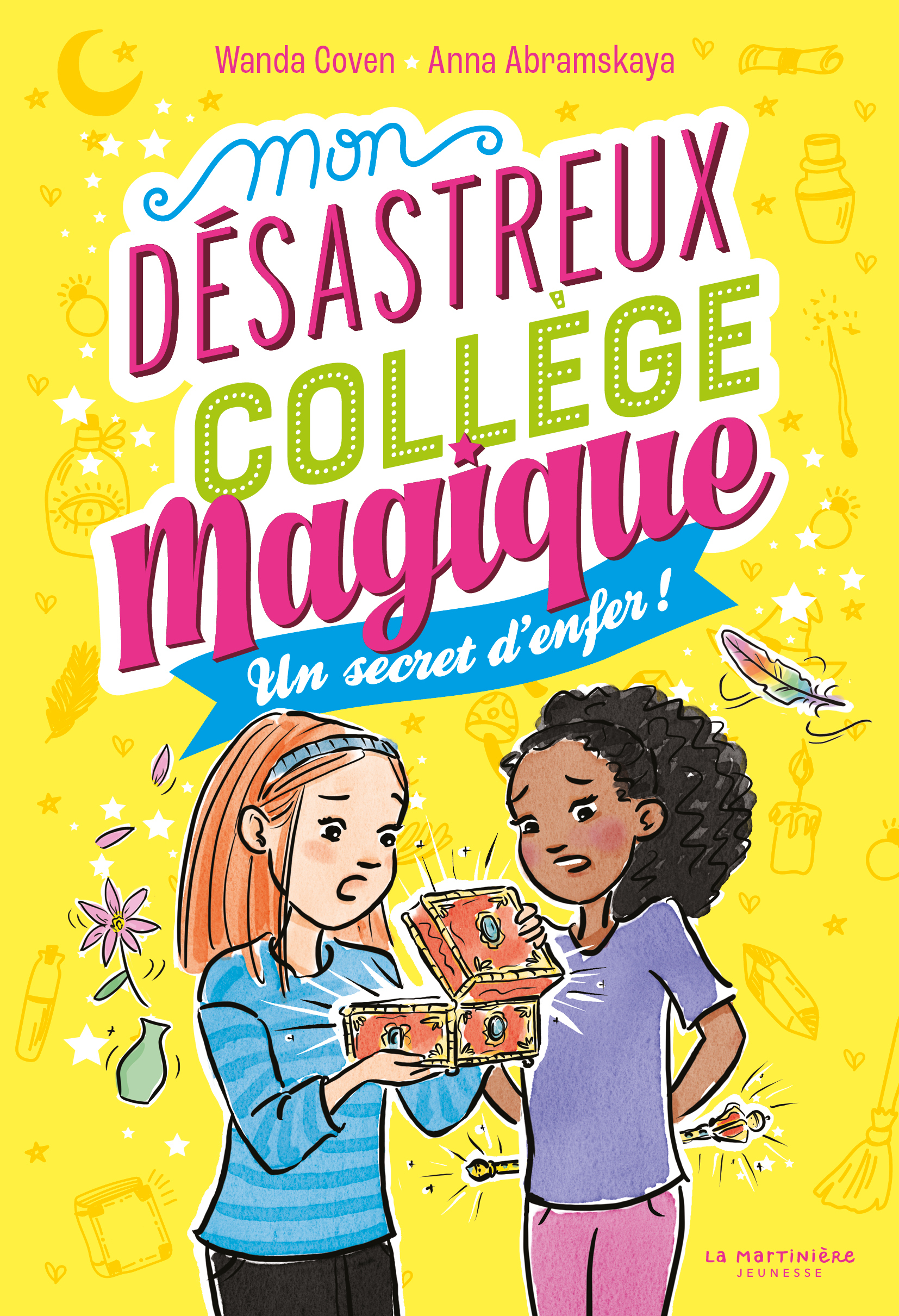 Mon désastreux collège magique - Wanda Coven, Anna Abramskaya, Julie Lopez - MARTINIERE J
