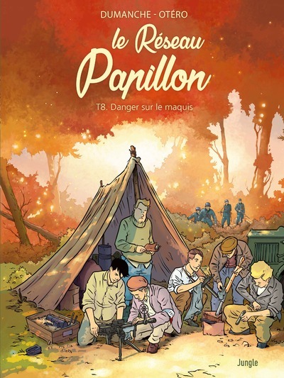 Le Réseau Papillon - Tome 8 Danger sur le maquis - Franck Dumanche, Michel-Yves Schmitt, Nicolas Otero - JUNGLE