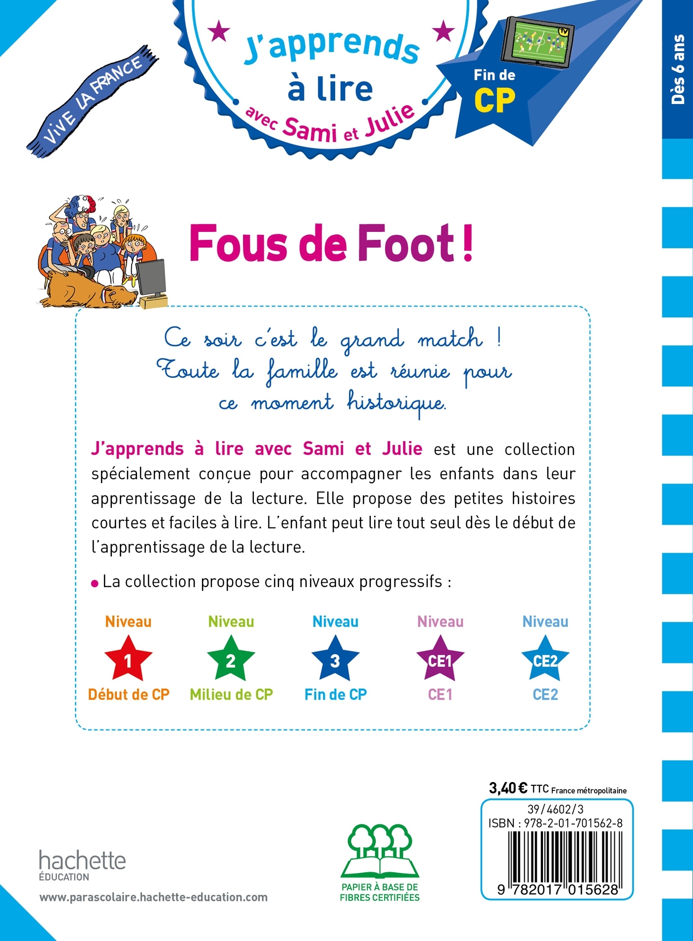 Sami et Julie CP Niveau 3 Fous de foot ! - Thérèse Bonté, Sandra Lebrun, Loïc Audrain - HACHETTE EDUC