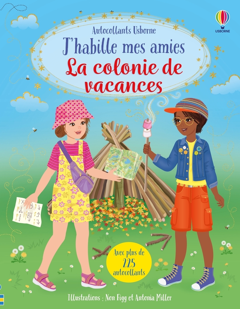 J'habille mes amies - La colonie de vacances - dès 5 ans - Fiona Watt, Antonia Miller, Non Taylor - USBORNE