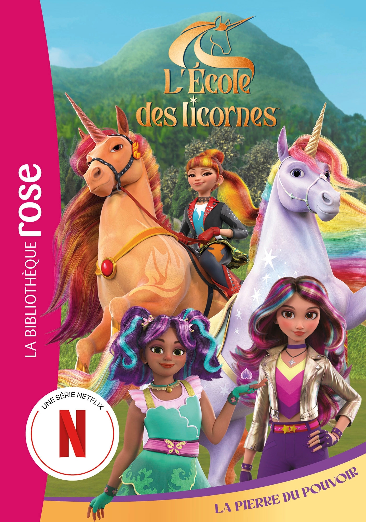 L'école des Licornes 06 (La série TV) - La Pierre du Pouvoir -   - HACHETTE JEUN.