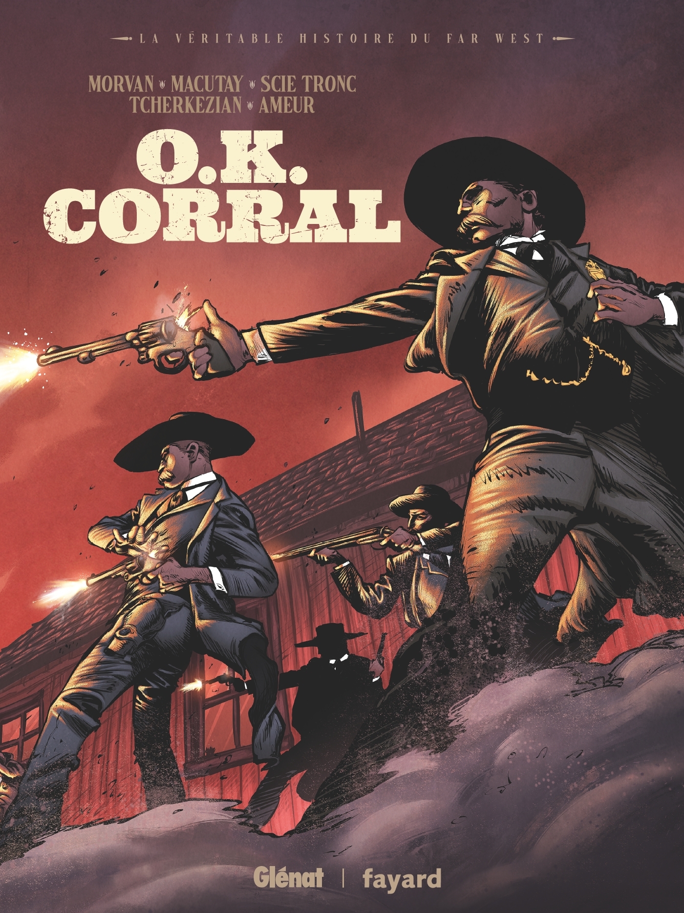OK Corral - Jean-David Morvan, Roberto Meli, Rey Macutay, Farid Ameur, Thomas Tcherkézian,  Scietronc - GLENAT