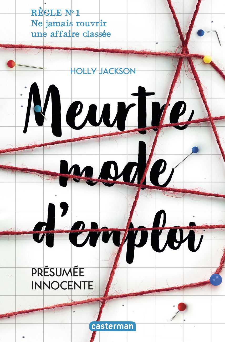 Meurtre mode d'emploi - Holly Jackson, Corinne Daniellot - CASTERMAN