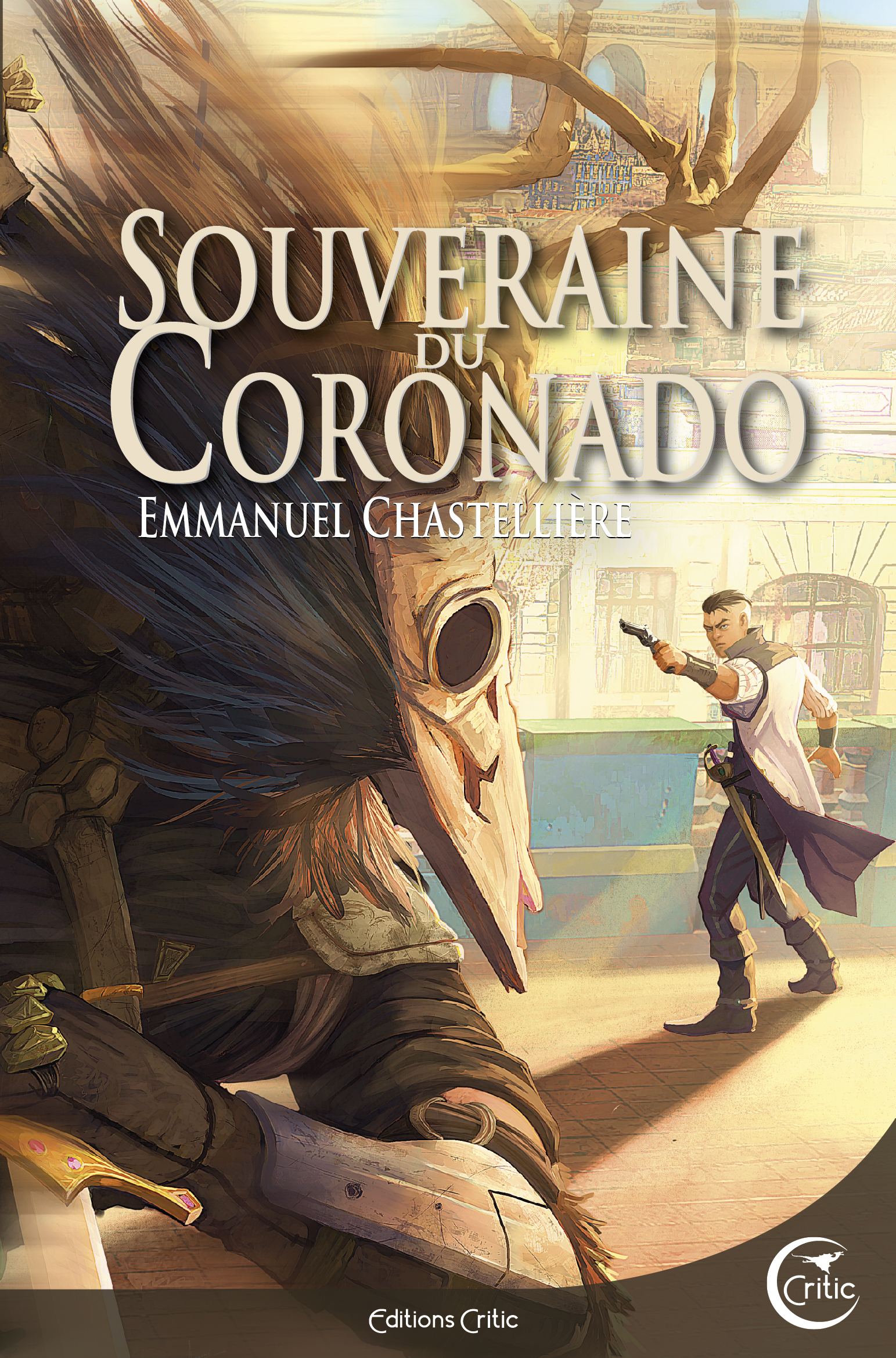 SOUVERAINE DU CORONADO - Emmanuel CHASTELLIERE - CRITIC