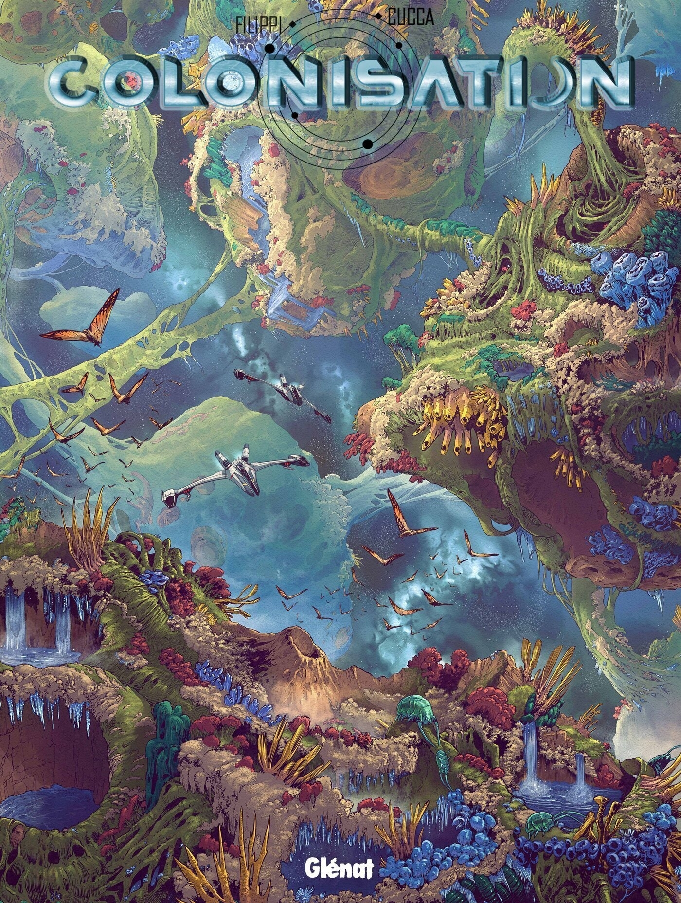 Colonisation - Tome 07 - Denis-Pierre Filippi, Vincenzo Cucca - GLENAT