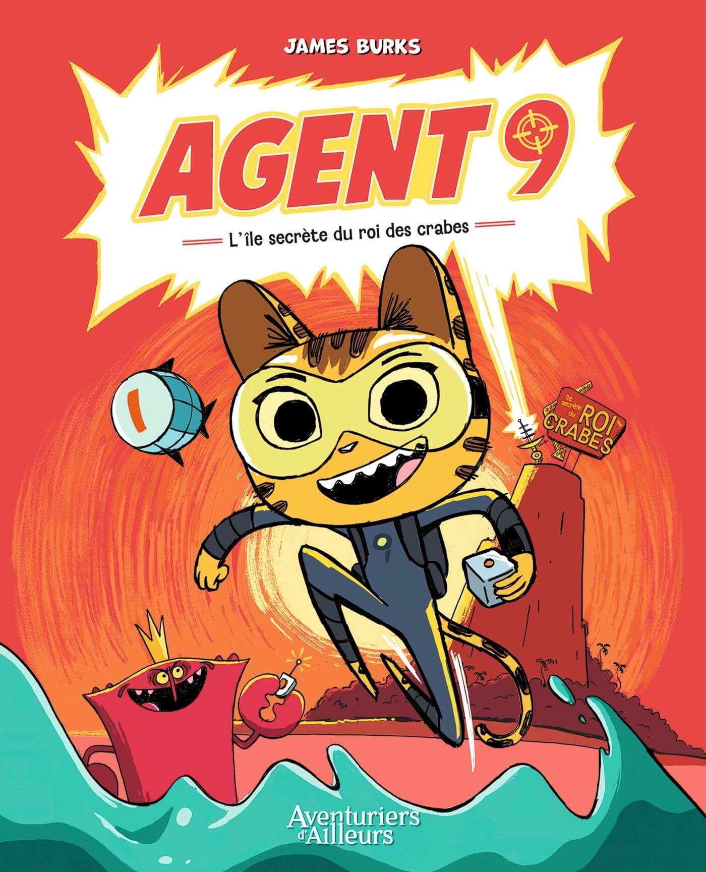 Agent 9 - tome 01 - James BURKS - AVENTURIERS AIL