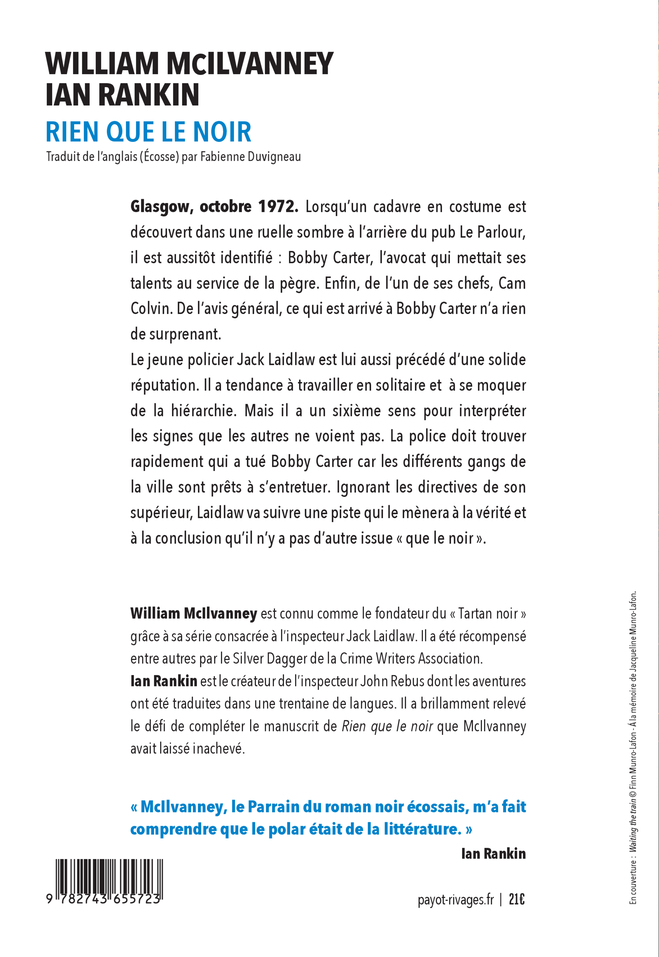 Rien que le noir - Ian Rankin, William Mcilvanney, Fabienne Duvigneau - RIVAGES